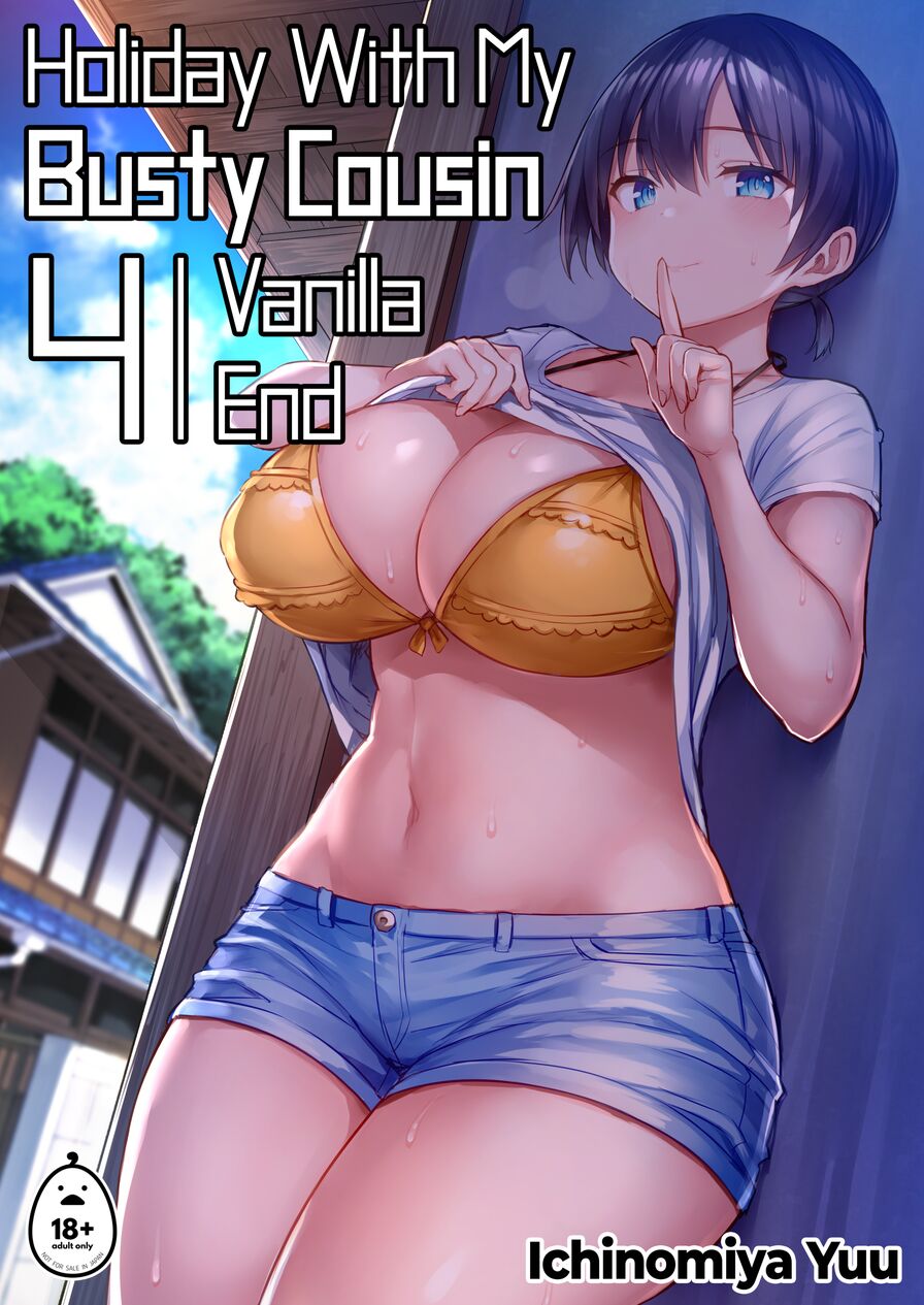 [Ichibocchi (Ichinomiya Yuu)] Holiday With My Busty Cousin 4 - Vanilla End