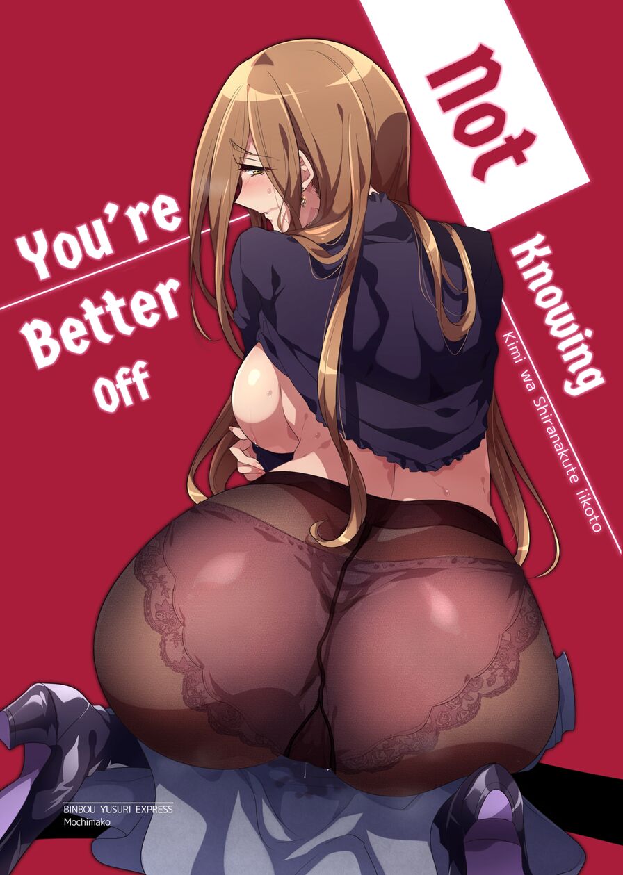 [Binbou Yusuri Express (Mochimako)] You're Better off Not Knowing